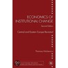 Economics Of Institutional Change by Tomasz Marek Mickiewicz