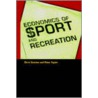 Economics of Sport and Recreation door Peter Taylor