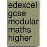 Edexcel Gcse Modular Maths Higher door Jean Linsky