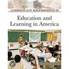 Education and Learning in America by Catherine Reef