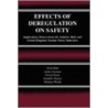 Effects of Deregulation on Safety by Vicki Bier