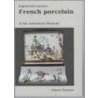 Eighteenth Cent. French Porcelain by Aileen Dawson