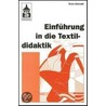 Einführung in die Textildidaktik door Doris Schmidt