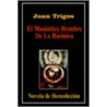El Manitico Hombre de La Bacinica by Juan Trigos