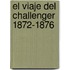 El Viaje del Challenger 1872-1876