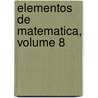 Elementos De Matematica, Volume 8 by Unknown