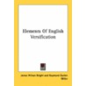 Elements Of English Versification by Raymond Durbin Miller