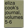 Eliza Cook's Journal, Volumes 5-6 door Eliza Cook