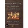 Emotion,restr Comm Anc Rome Ccs C door Robert A. Kaster