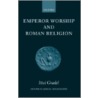 Emperor Worship Roman Relig Ocm P door Ittai Gradel