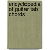 Encyclopedia Of Guitar Tab Chords door Mark Bridges