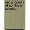 Encyclopedia of Nonlinear Science door Walter S. Scott