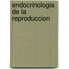 Endocrinologia de La Reproduccion door Robert L. Barbieri