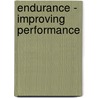 Endurance - Improving Performance door Onbekend