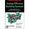 Energy-Efficient Building Systems door Lal Jayamaha