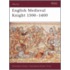 English Medieval Knight 1300-1400
