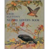 Enid Blyton's Nature Lover's Book by Enid Blyton