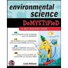 Environmental Science Demystified by Linda Williams