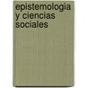 Epistemologia y Ciencias Sociales by Theodor Wiesengrund Adorno