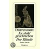 Es steht geschrieben / Der Blinde door Friedrich Dürrenmatt