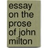 Essay on the Prose of John Milton