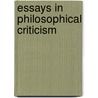 Essays in Philosophical Criticism door James Bonar