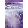 Essential Cardiac Catheterization door Mark Gunning