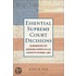 Essential Supreme Court Decisions