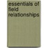 Essentials Of Field Relationships