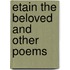 Etain The Beloved And Other Poems