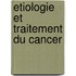 Etiologie Et Traitement Du Cancer