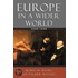 Europe In Wider World,1350-1650 P