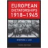 European Dictatorships, 1918-1945