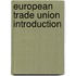 European Trade Union Introduction