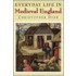 Everyday Life In Medieval England