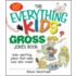 Everything Kids' Gross Jokes Book