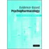 Evidence-Based Psychopharmacology