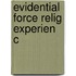 Evidential Force Relig Experien C