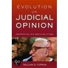 Evolution Of The Judicial Opinion door William D. Popkin