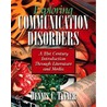 Exploring Communication Disorders door Dennis C. Tanner
