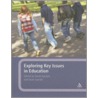 Exploring Key Issues In Education by Derek Kassem