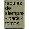 Fabulas de Siempre - Pack 4 Tomos door Charles W. Everest