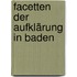 Facetten der Aufklärung in Baden