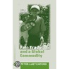 Fair Trade and a Global Commodity by Peter Luetchford