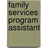 Family Services Program Assistant door Onbekend