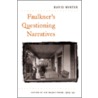 Faulkner's Questioning Narratives door David Minter
