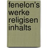 Fenelon's Werke Religisen Inhalts door nel Fran ois De Sal