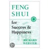 Feng Shui for Success & Happiness by Robert Ed. Webster