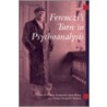 Ferenczi's Turn In Psychoanalysis door Peter L. Rudnytsky