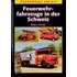 Feuerwehrfahrzeuge in der Schweiz